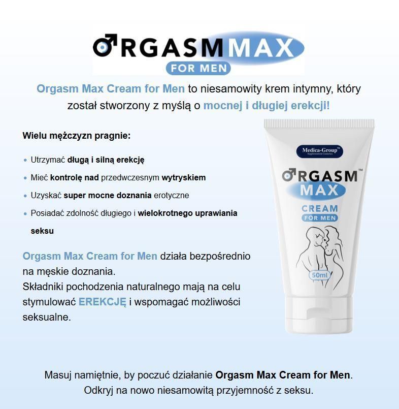 Krem wzmacniający erekcję Orgasm Max Cream For Men, 50 ml