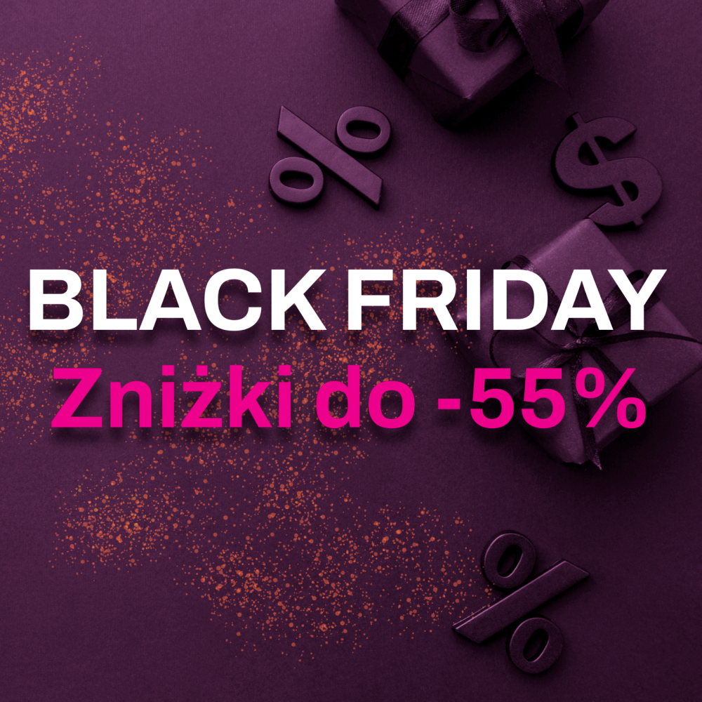 Black Friday! Zniżki do -55%