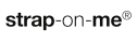 Strap-on-me